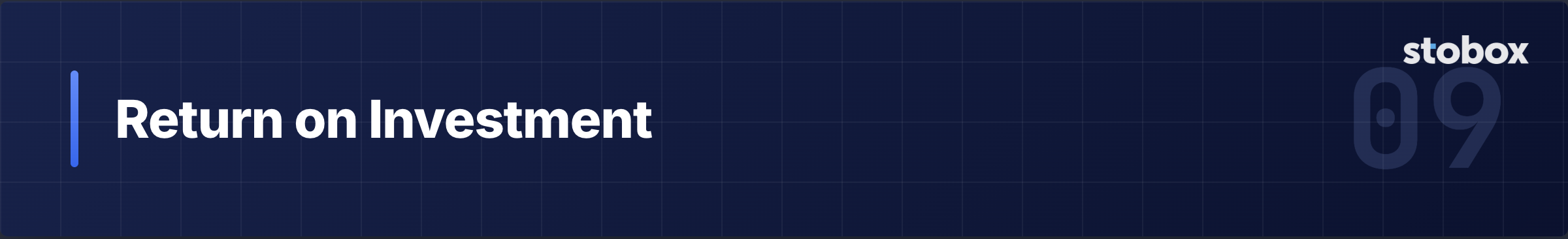 Return on Investment